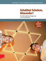 Schabbat Schalom, Alexander!: Christlich-jüdische Begegnung in der Grundschule