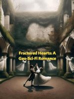 Fractured Hearts: A Geo-Sci-Fi Romance