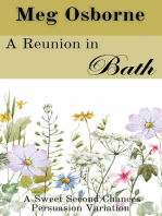 A Reunion in Bath: Sweet Second Chances Persuasion Variation, #3