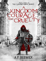 A Kingdom Of Courage And Cruelty