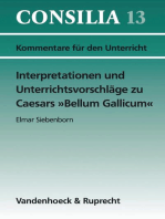 Interpretationen und Unterrichtsvorschläge zu Caesars »Bellum Gallicum«