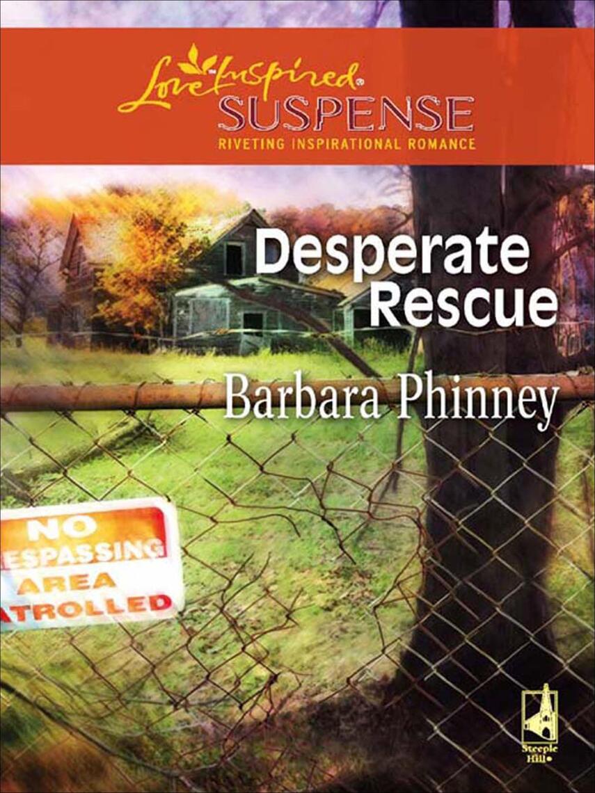 Desperate Rescue by Barbara Phinney (Ebook) - Read free for 30 days