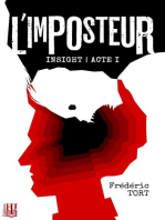 Insight: Acte I : L’imposteur