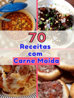 Delícias Moídas: 70 Receitas Com Carne Moída