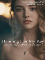 Handing Her My Key: Chastity Play and Public Humiliation