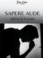 Sapere Aude: Sortir du placard