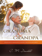 GRANDMA & GRANDPA: YOUR LOVE IS AMAZINGLY THE BEST  PRICELESS MEMORIES