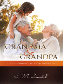 216px x 287px - GRANDMA & GRANDPA by C. M. Dowdell - Ebook | Everand