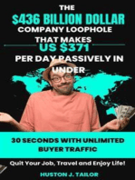 The $436 Billion Dollar Company Loophole That Makes Us $371 Per Day Passively In Under 30 Seconds With UNLIMITED Buyer Traffic: Quit Your Job, Travel and Enjoy Life!