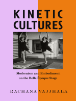 Kinetic Cultures: Modernism and Embodiment on the Belle Epoque Stage