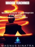 Meditation Techniques for Magical Practitioners: Magick Teachings, #3