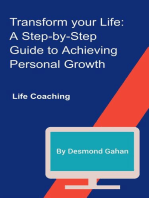 Transform Your Life: A Step-by-Step Guide to Achieving Personal Growth