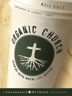 Organic Church: Growing Faith Where Life Happens
