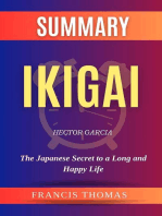 Summary of Ikigai by Hector Garcia:The Japanese Secret to a Long and Happy Life: FRANCIS Books, #1