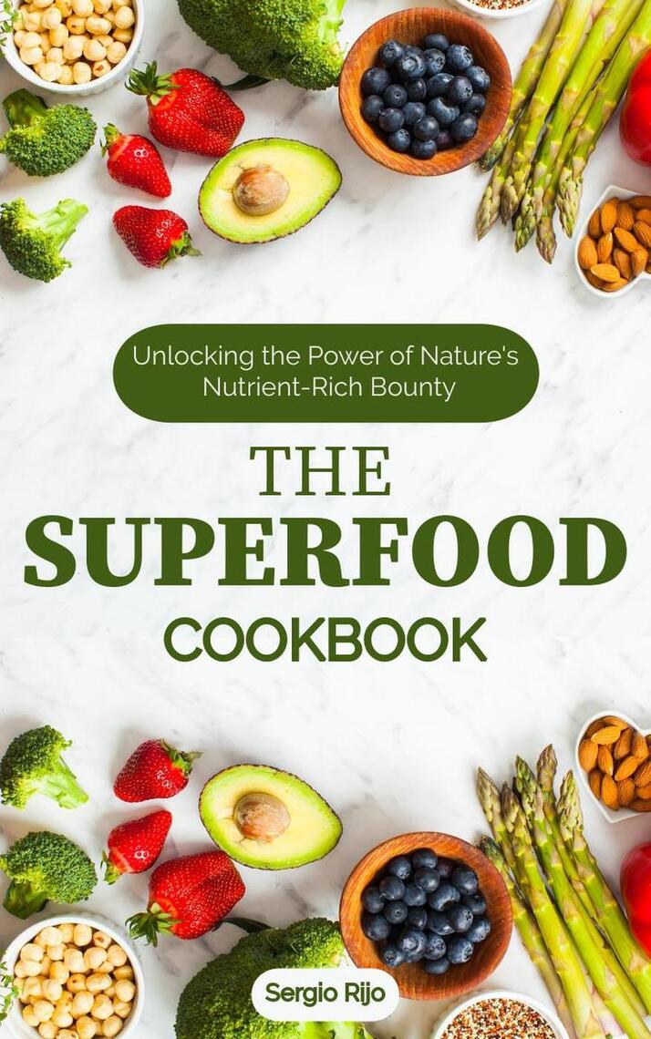 Exotic Superfoods Recipe Discover the Power of NutrientRich Elixirs