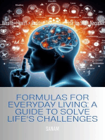 Formulas for Everyday Living: A Guide to Solve Life's Challenges