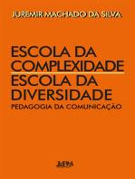 Escola da complexidade, escola da diversidade: Pedagogia da comunicação