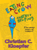 Eating Crow II – Another Helping: Five More Years of Comics: Eating Crow, #2