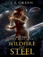Wildfire and Steel: Star Mage Saga, #3