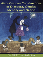 Afro-Mexican Constructions of Diaspora, Gender, Identity and Nation