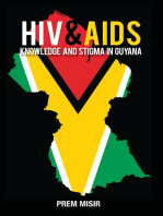 HIV & AIDS Knowledge and Stigma in Guyana