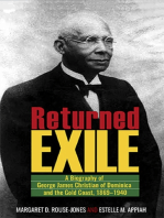 Returned Exile: A Biographical Memoir of George James Christian of Dominica and the Gold Coast, 1869-1940