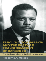 Errol Walton Barrow and the Postwar Transformation of Barbados (Vol. 2): The Independence Period, 1966-1976