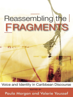 Reassembling the Fragments: Voice and Identity in Caribbean Discourse