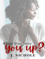 You Up: A Sexy Short Story