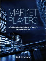 Market Players: A Guide to the Institutions in Today's Financial Markets