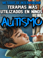 Métodos de intervención Terapias más utilizadas en niños con autismo