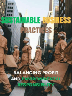 Sustainable Business Practices: Balancing Profit and Environmental Responsibility