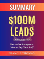 SUMMARY Of $100M Leads: How To Get Strangers To Want To Buy Your Stuff