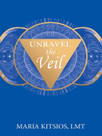 Unravel the Veil