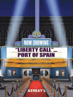 Liberty Call... Port of Spain