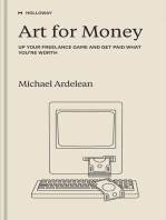 Art for Money: Up Your Freelance Game and Get Paid What You're Worth