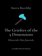 The Griefers of the 3 Dimensions