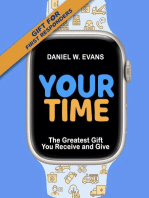 Your Time: (Special Edition for First Responders) The Greatest Gift You Receive and Give