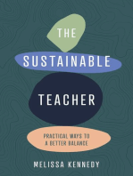The Sustainable Teacher: Practical ways to a better balance