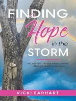 Finding Hope in the Storm: My Journey Through Breast Cancer . . .  Strength-Building Devotions