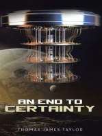 An End to Certainty