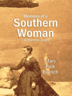 Memoirs of a Southern Woman "Within the Lines"