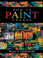 How To Paint Change