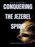 Conquering the Jezebel Spirit: A Guide to Spiritual Victory