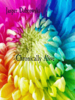 Chronically Alive
