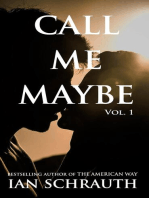Call Me Maybe: Vol. 1