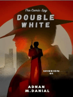 Double White ( The Comic Spy ): The comic spy series