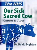 The NHS. Our Sick Sacred Cow