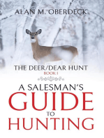 The Deer/Dear Hunt