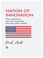 Nation of Innovation: Why Americans are More Innovative than Any Other Nation?